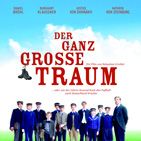 Bilder Der ganz große Traum