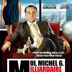 Bilder Moi, Michel G, Milliardaire, Maître du monde