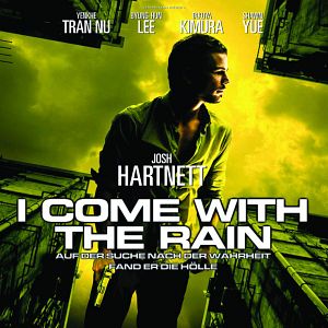 Bilder I Come With The Rain