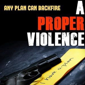 Bilder A Proper Violence