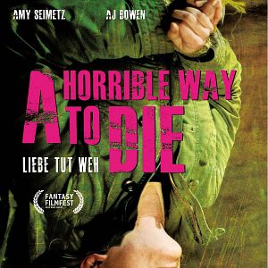 Bilder A Horrible Way to Die - Liebe tut weh