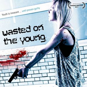 Bilder Wasted on the Young