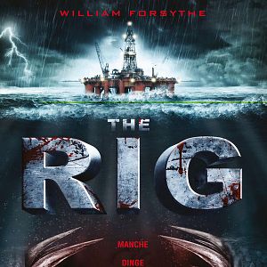 Bilder The Rig – Auf dem Meer hört dich niemand schreien