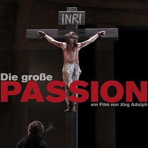 Bilder Die große Passion