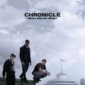 Bilder Chronicle - Wozu bist du fähig?