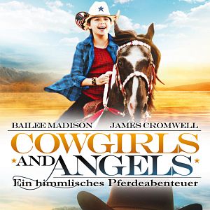 Bilder Cowgirls and Angels - Ein himmlisches Pferdeabenteuer