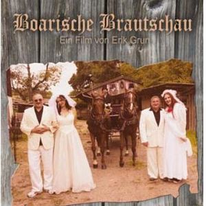 Bilder Boarische Brautschau