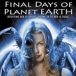 Bilder Final Days of Planet Earth