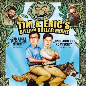 Bilder Tim & Eric's Billion Dollar Movie