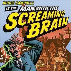 Bilder Man With the Screaming Brain