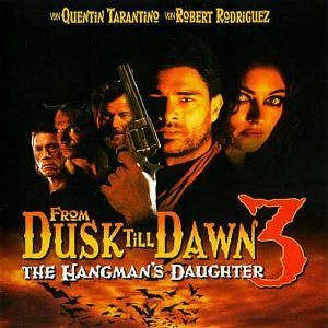 Bilder From Dusk Till Dawn 3: The Hangman's Daughter