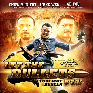Bilder Let the Bullets Fly - Tödliche Kugeln