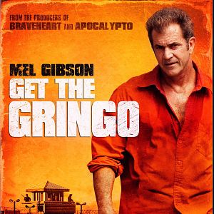 Bilder Get The Gringo