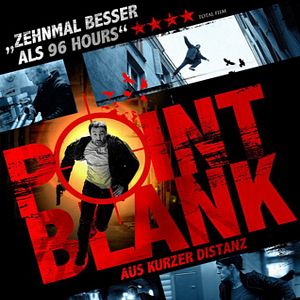 Bilder Point Blank - Aus kurzer Distanz