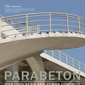 Bilder Parabeton - Pier Luigi Nervi und römischer Beton