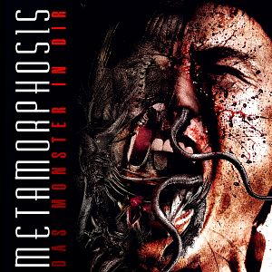 Bilder Metamorphosis - Das Monster in dir