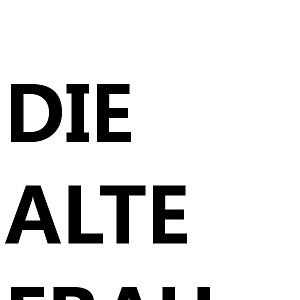 Bilder Die Alte Frau