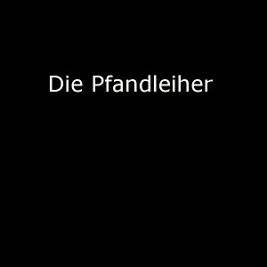 Bilder Die Pfandleiher