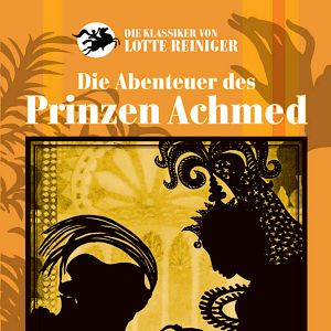 Bilder Die Abenteuer des Prinzen Achmed