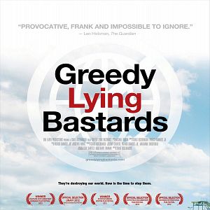Bilder Greedy Lying Bastards