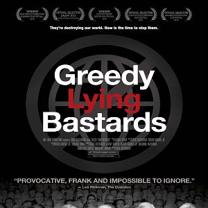 Bilder Greedy Lying Bastards