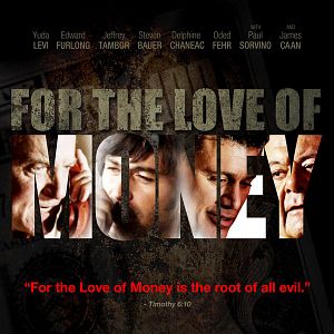 Bilder The Money - Jeder bezahlt seinen Preis!