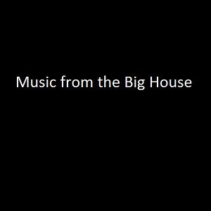 Bilder Music From the Big House