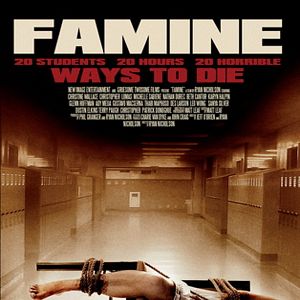 Bilder Famine - 20 Students, 20 Hours, 20 Horrible Ways to Die
