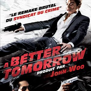 Bilder A Better Tomorrow 2K12