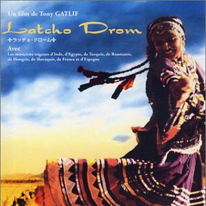 Bilder Latcho Drom - Gute Reise