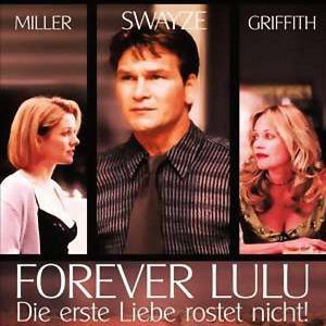 Bilder Forever Lulu - Die erste Liebe rostet nicht