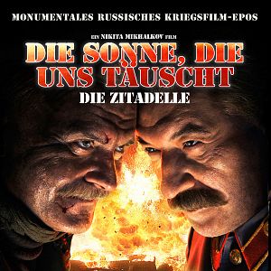 Bilder Die Sonne, die uns täuscht 2 - Zitadelle