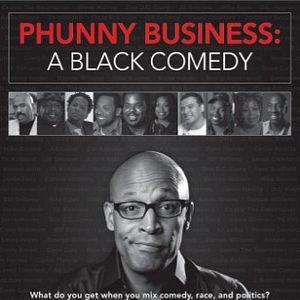 Bilder Phunny Business: A Black Comedy