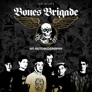 Bilder Bones Brigade: An Autobiography
