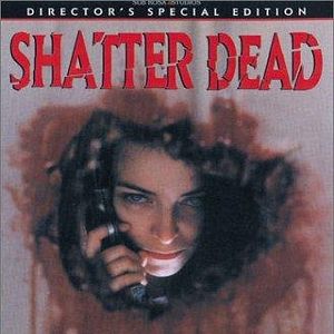 Bilder Shatter Dead