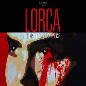 Bilder Lorca. El mar deja de moverse