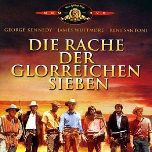 Bilder Die Rache der glorreichen Sieben