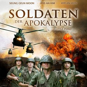 Bilder Soldaten der Apokalypse - A Little Pond