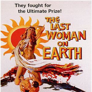 Bilder Last woman on earth