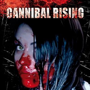 Bilder Cannibal Rising