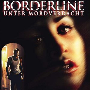 Bilder Borderline - Unter Mordverdacht