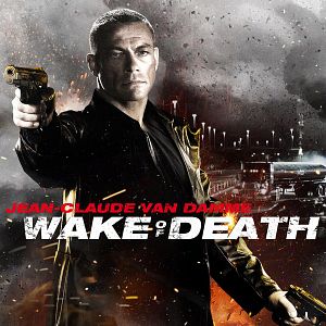 Bilder Wake of Death - Rache ist alles, was ihm blieb