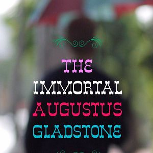 Bilder The Immortal Augustus Gladstone