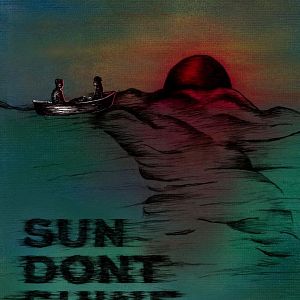 Bilder Sun Don't Shine