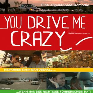 Bilder You Drive Me Crazy