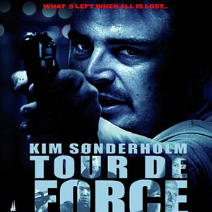 Bilder Tour de Force - What's Lost When All Is Lost...