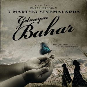 Bilder Gelmeyen Bahar - Der Frühling ohne dich