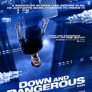 Bilder Down and Dangerous