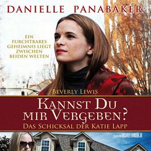 Bilder Kannst Du mir vergeben? - Das Schicksal der Katie Lapp