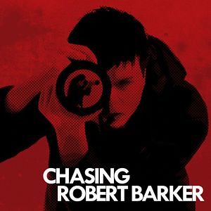 Bilder Chasing Robert Barker
